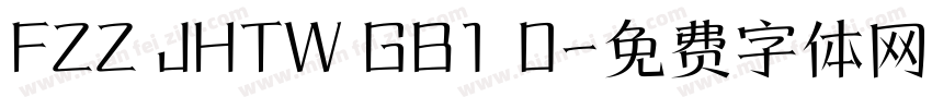 FZZ JHTW GB1 0字体转换